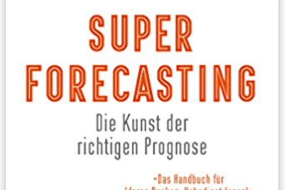 Buchempfehlung Juli 2017 | SUPER FORECASTING