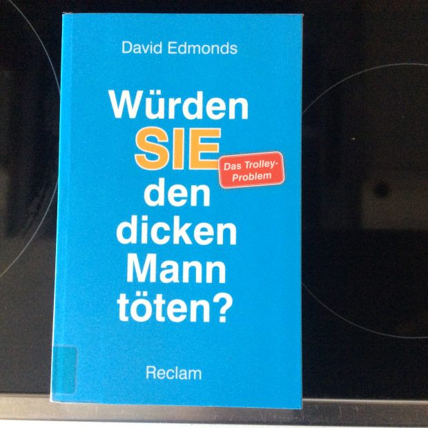 Würden SIE den dicken Mann töten?