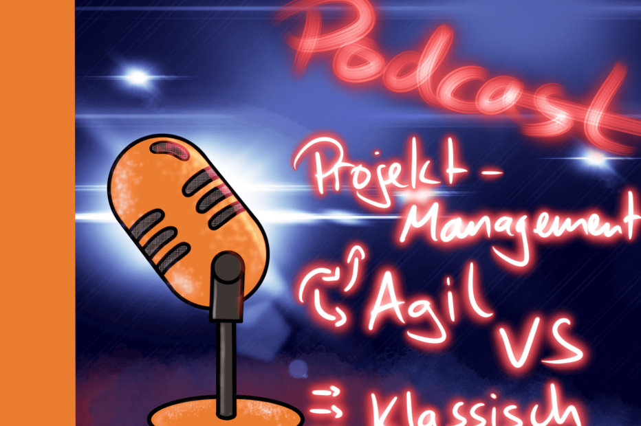 No. 11 Projektmanagement agil vs. klassisch