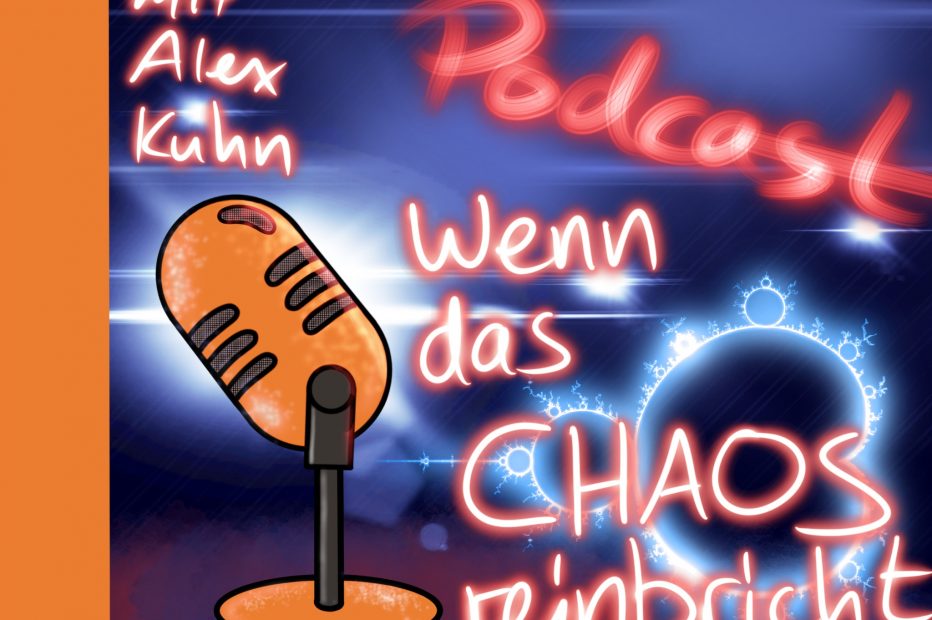 Wenn das Chaos reinbricht