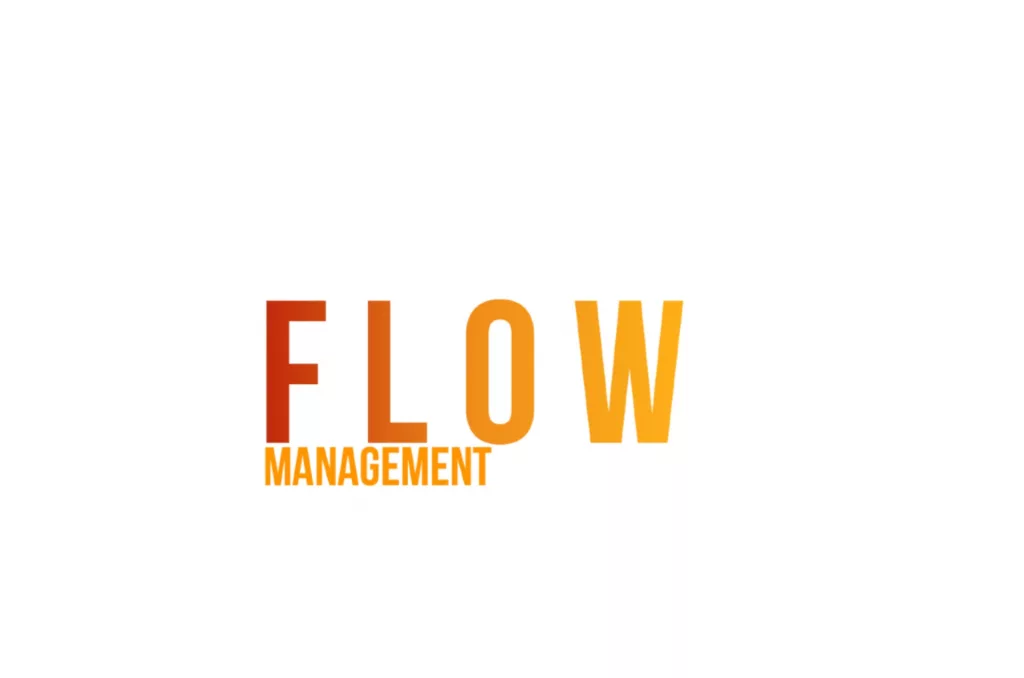 Flow-Management